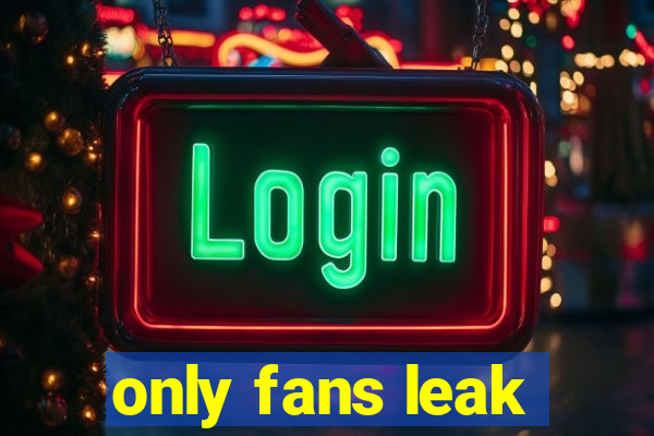 only fans leak